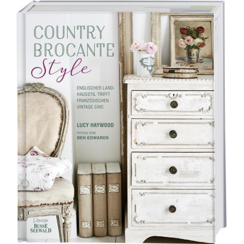 Lucy Haywood - Country Brocante Style