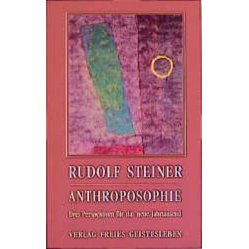 Rudolf Steiner - Anthroposophie