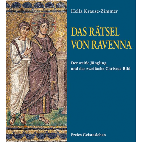 Hella Krause-Zimmer - Das Rätsel von Ravenna