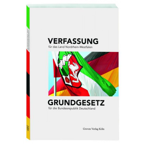 Verfassung für das Land Nordrhein-Westfalen und Grundgesetz für die Bundesrepublik Deutschland