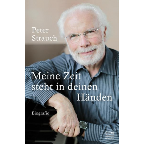 Peter Strauch - Meine Zeit steht in deinen Händen