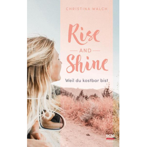 Christina Walch - Rise and Shine