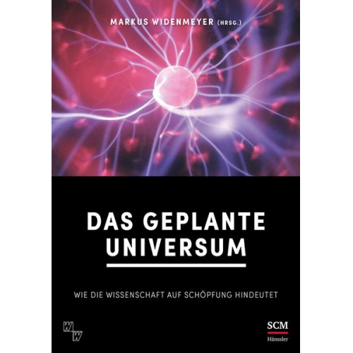 Das geplante Universum