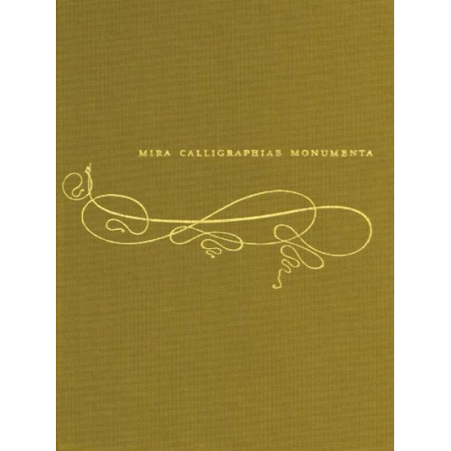 Lee Hendrix & Thea Vignau-Wilberg & Timothy Potts & Thomas Kren - Mira Calligraphiae Monumenta