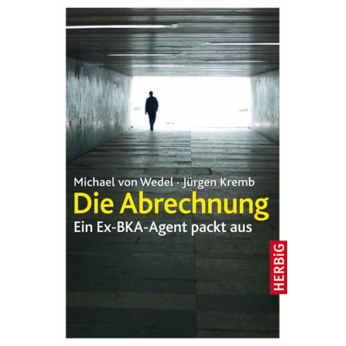 Jürgen Kremb & Michael Wedel - Die Abrechnung