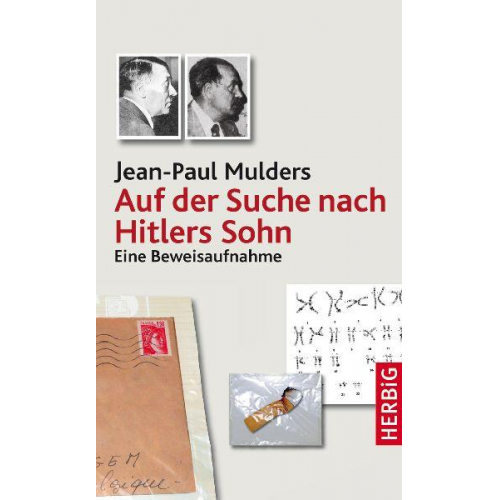 Jean-Paul Mulders - Auf der Suche nach Hitlers Sohn