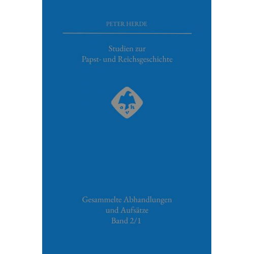 Peter Herde - Gesammelte Abhandlungen und Aufsätze