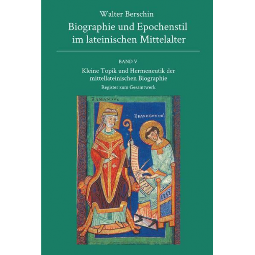 Walter Berschin - Biographie und Epochenstil im lateinischen Mittelalter