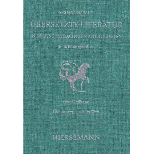 Übersetzte Literatur in deutschsprachigen Anthologien. Eine Bibliographie.