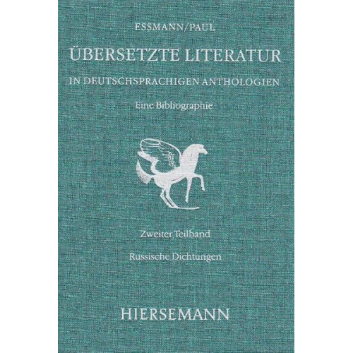 Übersetzte Literatur in deutschsprachigen Anthologien. Eine Bibliographie.