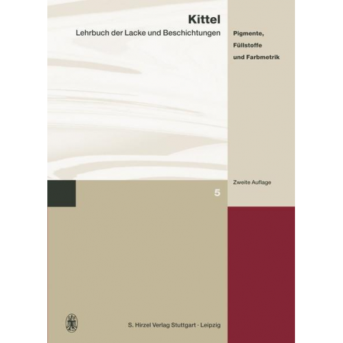 Hans Kittel - Lehrbuch der Lacke und Beschichtungen