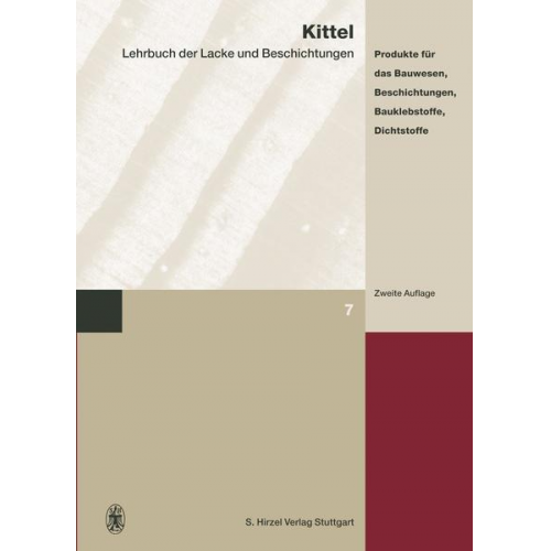 Hans Kittel - Lehrbuch der Lacke und Beschichtungen