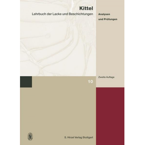 Hans Kittel - Lehrbuch der Lacke und Beschichtungen