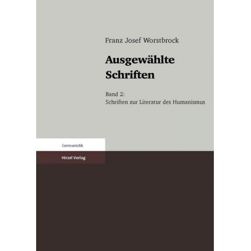 Franz Josef Worstbrock - Ausgewählte Schriften