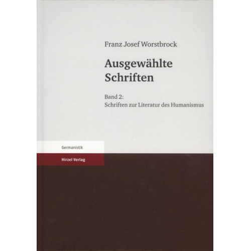 Franz Josef Worstbrock - Ausgewählte Schriften