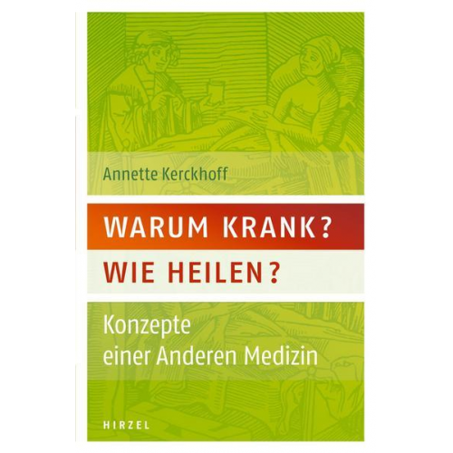 Annette Kerckhoff - Warum krank? Wie heilen?