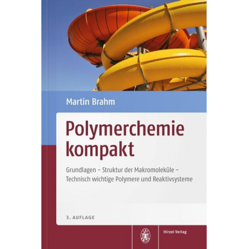 Martin Brahm - Polymerchemie kompakt