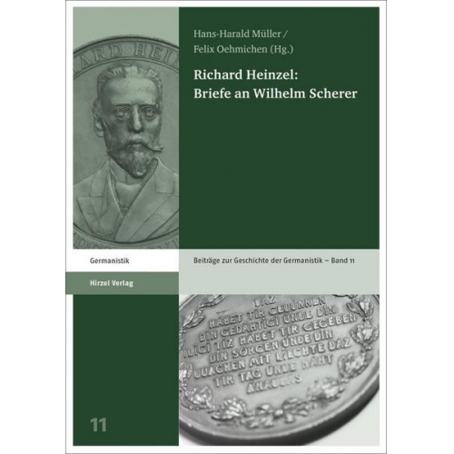 Richard Heinzel: Briefe an Wilhelm Scherer