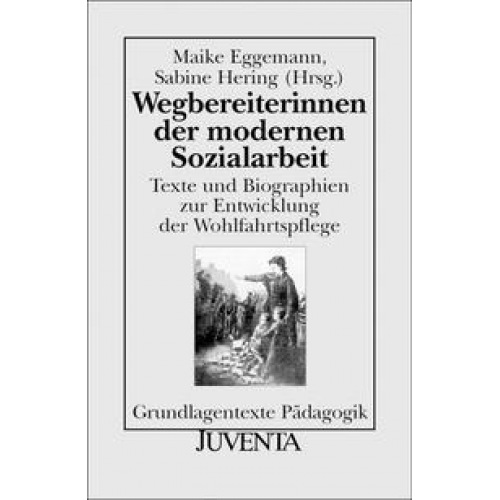 Maike Eggemann & Sabine Hering - Wegbereiterinnen der modernen Sozialarbeit