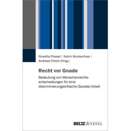 Nivedita Prasad & Katrin Muckenfuss & Andreas Foitzik - Recht vor Gnade