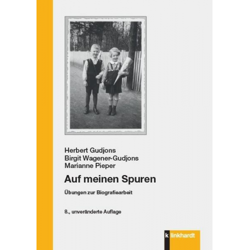 Herbert Gudjons & Birgit Wagener-Gudjons & Marianne Pieper - Auf meinen Spuren