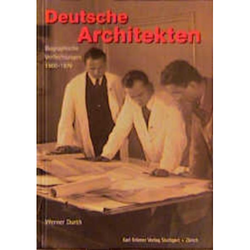 Werner Durth - Deutsche Architekten