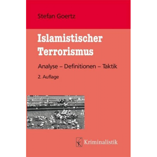 Stefan Goertz - Islamistischer Terrorismus