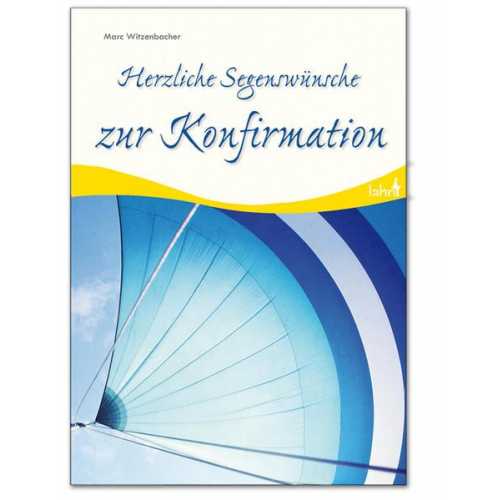 Marc Witzenbacher - Herzliche Segenswünsche zur Konfirmation