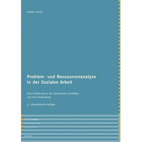 Kaspar Geiser - Problem- und Ressourcenanalyse in der Sozialen Arbeit