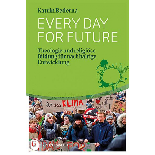 Katrin Bederna - Every day for future