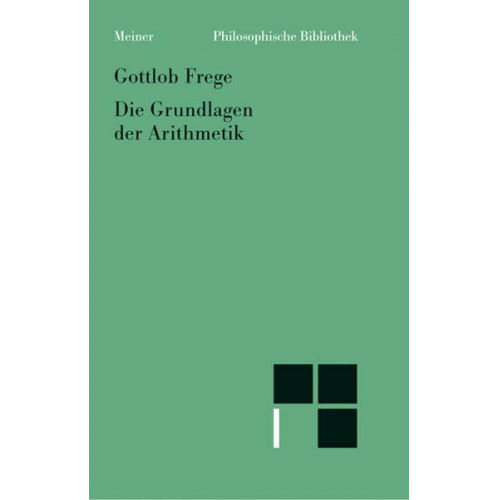 Gottlob Frege - Die Grundlagen der Arithmetik