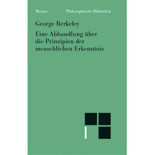 George Berkeley - Eine Abhandlung über die Prinzipien der menschlichen Erkenntnis