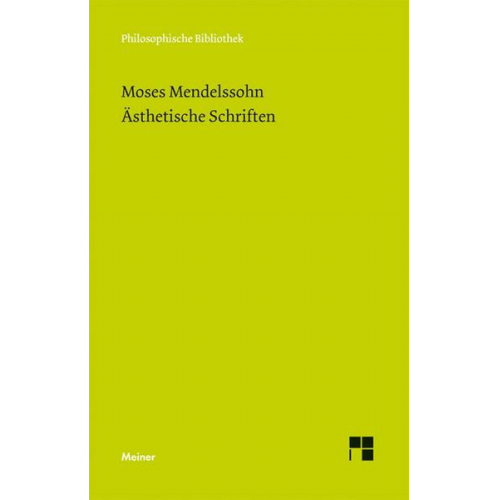 Moses Mendelssohn - Ästhetische Schriften