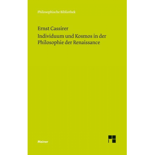 Ernst Cassirer - Individuum und Kosmos in der Philosophie der Renaissance