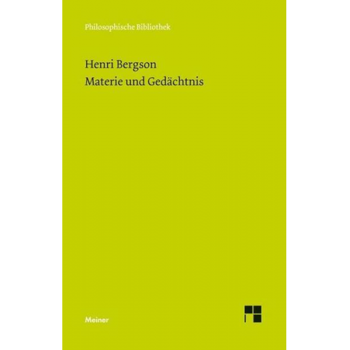 Henri Bergson - Materie und Gedächtnis