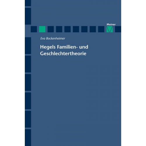 Eva Bockenheimer - Hegels Familien- und Geschlechtertheorie