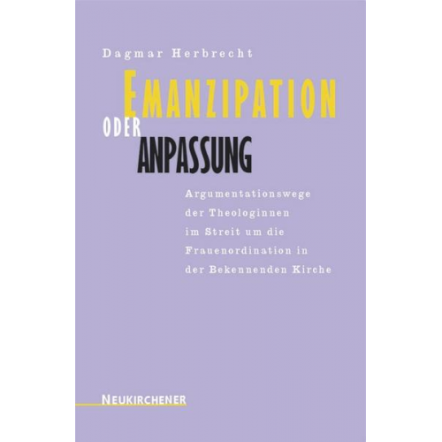 Dagmar Herbrecht - Emanzipation oder Anpassung