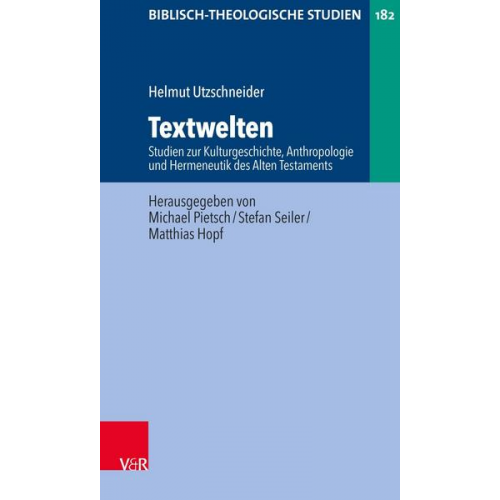 Helmut Utzschneider - Textwelten