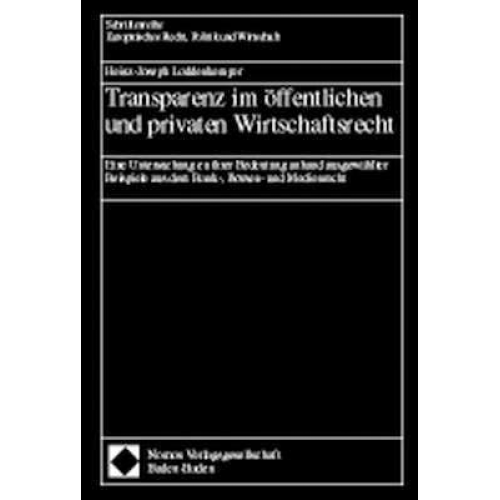 Heinz-Joseph Loddenkemper - Transparenz im öffentlichen und privaten Wirtschaftsrecht