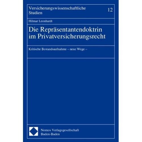 Die Repräsentantendoktrin im Privatversicherungsrecht