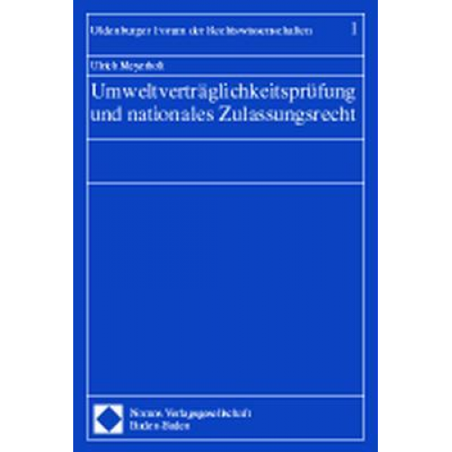 Ulrich Meyerholt - Umweltverträglichkeitsprüfung und nationales Zulassungsrecht