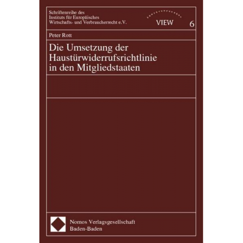 Peter Rott - Die Umsetzung der Haustürwiderrufsrichtlinie in den Mitgliedstaaten