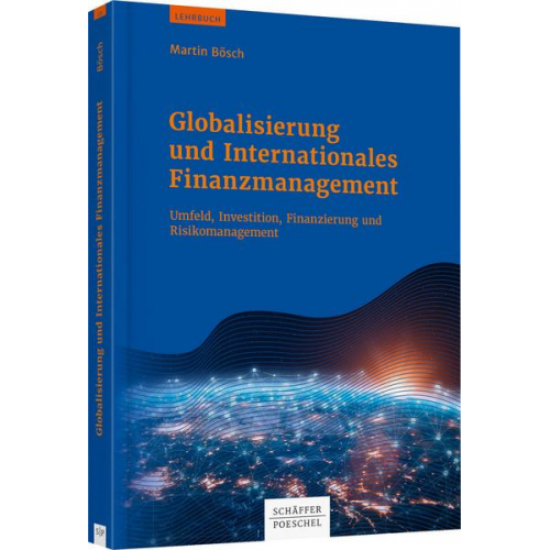 Martin Bösch - Globalisierung und Internationales Finanzmanagement