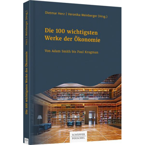 Die 100 wichtigsten Werke der Ökonomie