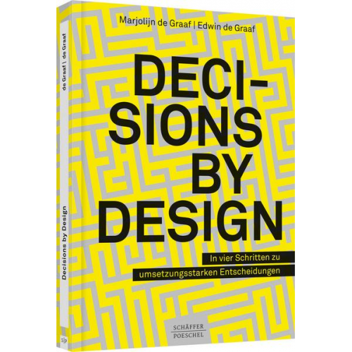 Marjolijn de Graaf & Edwin de Graaf - Decisions by Design