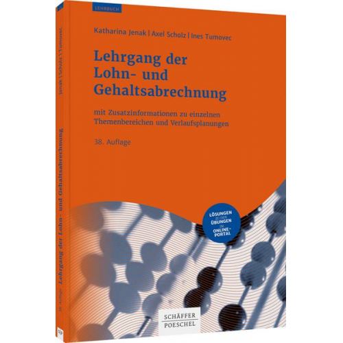 Katharina Jenak & Axel Scholz & Ines Tumovec - Lehrgang der Lohn- und Gehaltsabrechnung