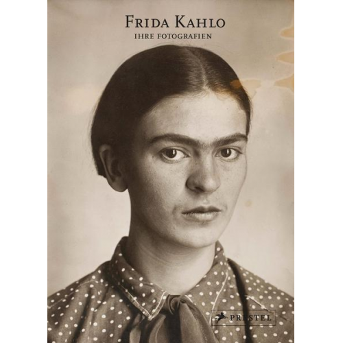 Hilda Trujillo - Frida Kahlo: Ihre Fotografien