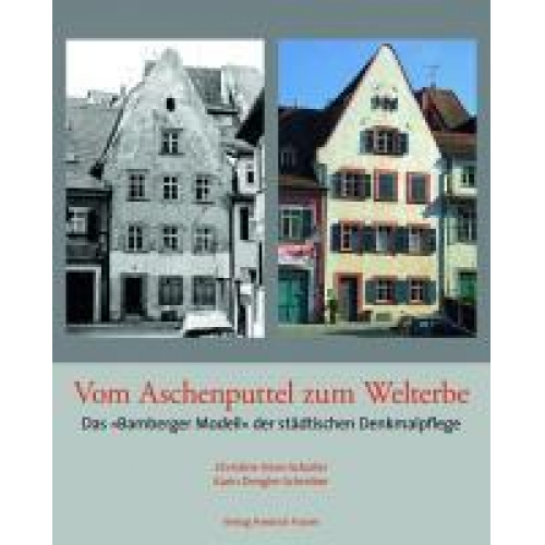 Karin Dengler-Schreiber & Christine Hans-Schuller - Dengler-Schreiber, K: Vom Aschenputtel zum Welterbe