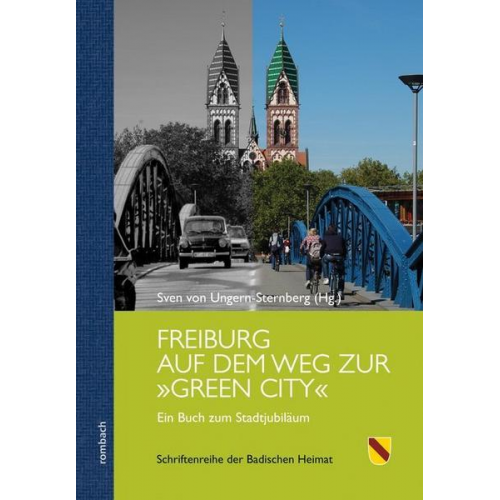 Freiburg auf dem Weg zur »Green City«