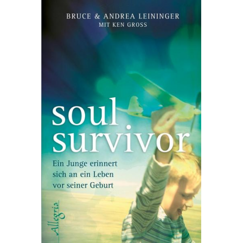 Bruce Leininger & Andrea Leininger - Soul Survivor